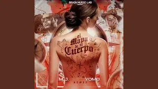 El Mapa de Tu Cuerpo (Remix)