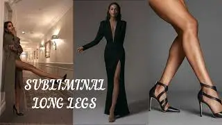 LONG LEGS |длинные худые ноги саблиминал