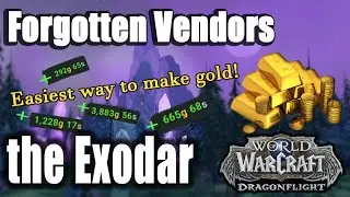 [Forgotten Vendors] - the Exodar - Easy WoW Gold making video