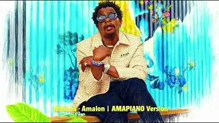 AMALON - N'IMANA (Amapiano Remix) | Soft Piano Log Drum Groove