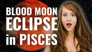 LIFE-CHANGING Blood Moon Eclipse in Pisces! DESTINY SHIFT September 2025 Forecast for All 12 Signs!
