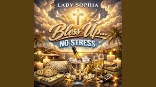 Bless Up... No Stress