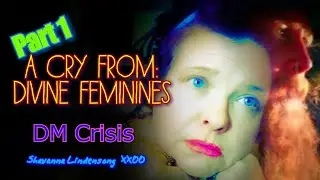 Twin Flames | A Cry from Divine Feminines | DM Crisis PT 1