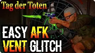 Tag Der Toten Glitches: Easy AFK Vent Glitch - BO4 Zombie Glitches