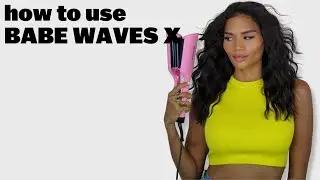 How to use Babe Waves X, the revolutionary hair waving iron by Trademark Beauty: