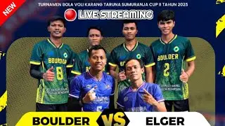 🔴LIVE STREAMING BOULDER VS ELGER &bull; PEMBUKTIAN SETER TERBAIK SADI DUSTIN vs RAFLI SUBANG