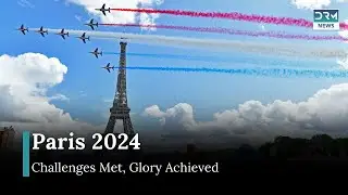 Paris 2024 Olympics: Triumph Amid Turmoil | News Today | DRM News | AD1B