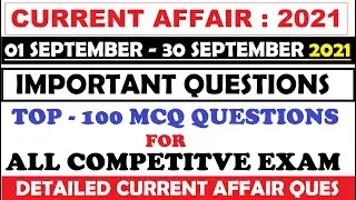 Current Affairs September 2021 | Current Affairs Full month 2021 | Last 6 month Current Affairs 2021