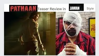 Pathaan Teaser Review in Jawan Style &hearts;️