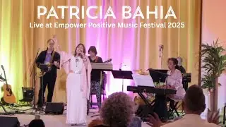 Patricia Bahia - Golden [Everything's Golden] Live at Empower Positive Music Festival 2025