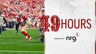 49 Hours: Season Sweep vs. the Seahawks | 49ers