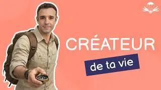 👣 Le premier pas pour devenir CRÉATEUR de ta vie 🧭