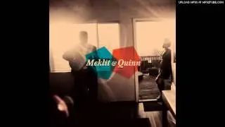 Meklit & Quinn - I was made to love her