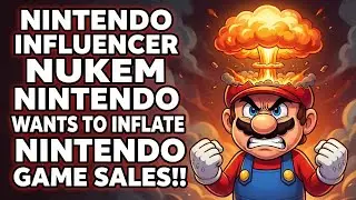 Nintendo Influencer Desperately Tries to Inflate Game Sales
