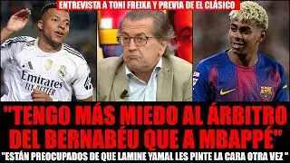 🚨💥 EL CL&Aacute;SICO con TONI FREIXA: 