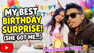 ​Spending My Birthday With My Favorite Person 🥰A Fun Challenge 🤔 Assamese Vlog