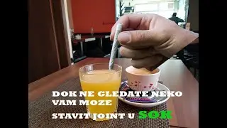 Stavili mi joint u sok