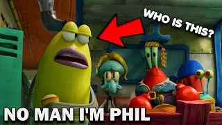 No Man I'm Phil | SpongeBob: Search For SquarePants THEORY