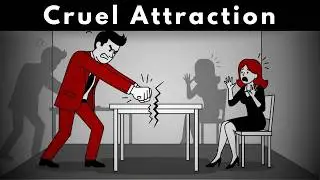 It May Sound Cruel, But it Attracts: Women Like Crazy