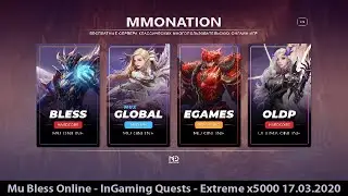 Mu Bless Online - InGaming Quests - Extreme x5000 17.03.2020