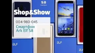 Смартфон Ark Elf S8. Shop & Show (электроника)
