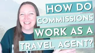 How Travel Agents Actually Make Money | A Deep Dive Into How Commissions Work