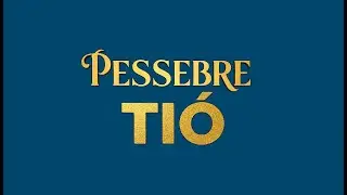 PESSEBRE TIÓ de Marcel·lí Miret i Mar Martínez - MÚSICA SUBTITULADA EN CATALÀ