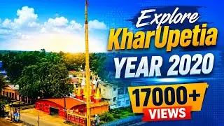 EXPLORE KHARUPETIA || Darrang | Assam | KharupetiaTODAY VLOGS | 01