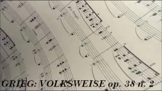 Grieg: Lyric Pieces op 38 n.2  - Volksweise
