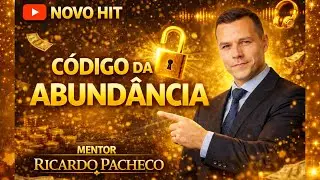 C&Oacute;DIGO DA ABUND&Acirc;NCIA / NOVO HIT M&Uacute;SICA /  M&Uacute;SICA DO MENTOR RICARDO PACHECO IMPERIUM