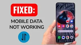 How To Fix Mobile Data Not Working On Android Phone