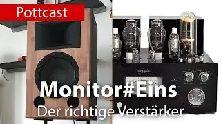 Monitor#Eins und der richtige Verst&auml;rker