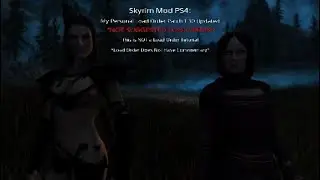 Skyrim Mod PS4: My Personal Load Order Patch 1.30 Updated *NOT SUGGESTED LOAD ORDER*