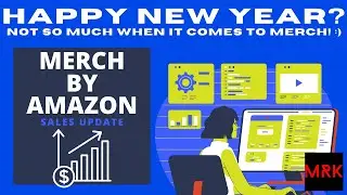 MERCH BY AMAZON - Sales Update - Rough Start To January But We Have 360 Days To Go!