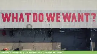 Artists for Future - Dachbemalung - Vienna Art Week