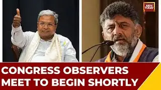 Congress Observers Meet To Begin Shortly; D K Shivakumar To Meet Gandhis Later Today