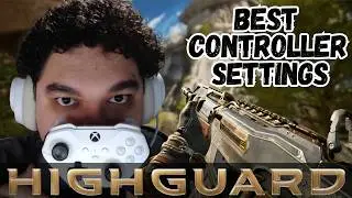 THE BEST CONTROLLER SETTINGS FOR HIGHGUARD