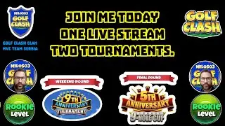 9th Anniversary Tournament and 5th Anniversary Legacy 9 - hole cup Rookie L.W/F.R.🔴LIVE🔴@GolfClash ​