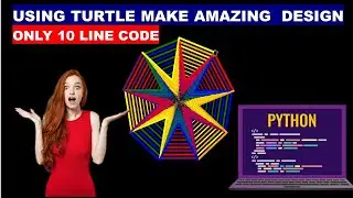 #python , #turtle  latest Python design write only few line of code.