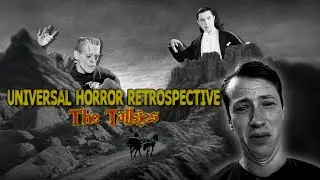 Universal Studios Horror Films Retrospective (Part Two: The Talkies)