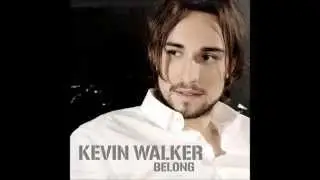 Kevin Walker - Belong (Speed up)