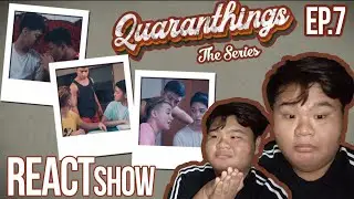 [LOVE TRIAL-NGLE, EME!]  Quaranthings The Series Episode 7 Reaction | REACTshow