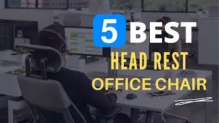 ⭕ Top 5 Best Office Chair with Headrest 2021 [Review and Guide]