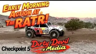 2025 Rage At The River! Checkpoint 5, Early Morning Action! 