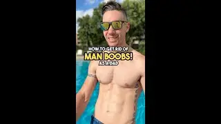 How to get rid of man boobs as a dad