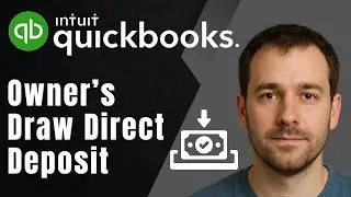 Owner&rsquo;s Draw via Direct Deposit in QuickBooks Online (2025 Tutorial)