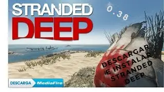 descargar e instalar stranded deep /64bits/1 link mediafire