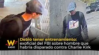 He must have had training: Ex-FBI official on man who allegedly attacked Charlie Kirk