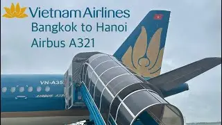 Vietnam Airlines | VN610 | Bangkok to Hanoi | Economy Class | Airbus A321