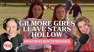 Take the Gilmore Girls out of Stars Hollow | Gilmore to Say Podcast